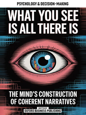 cover image of What You See Is All There Is